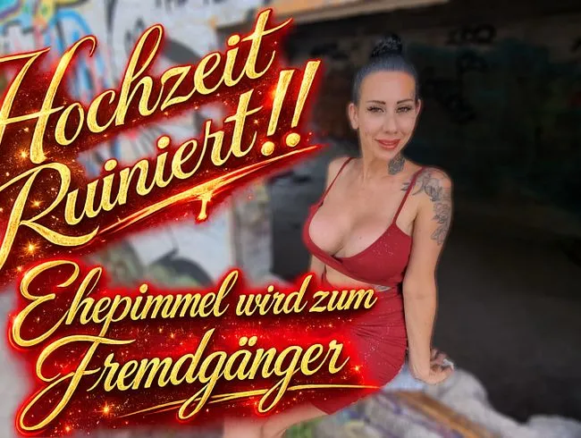 Hochzeit Ruiniert! Ehepimmel wird zum Fremdgänger