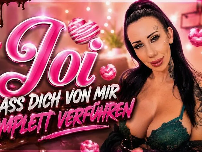 JOI Lass dich von mir komplett verführen